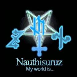 Nauthisuruz : My World Is...